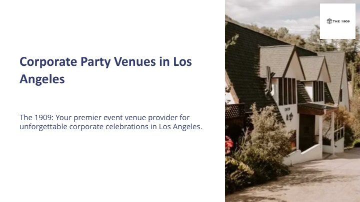 PPT - Corporate Party Venues in Los Angeles for Your Office Event PowerPoint Presentation - ID:13797760