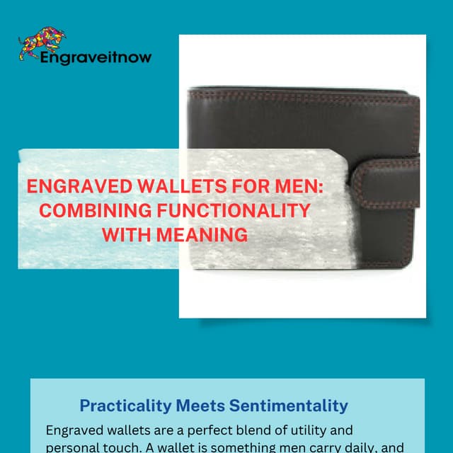 Engraved Wallets for Men: Combining Functionality with Meaning | PDF