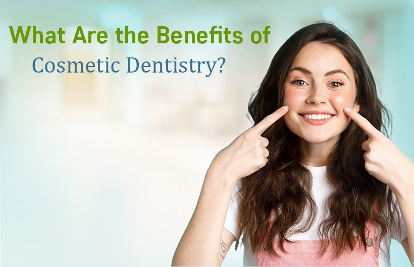 Top Benefits of Cosmetic Dentistry for a Perfect Smile