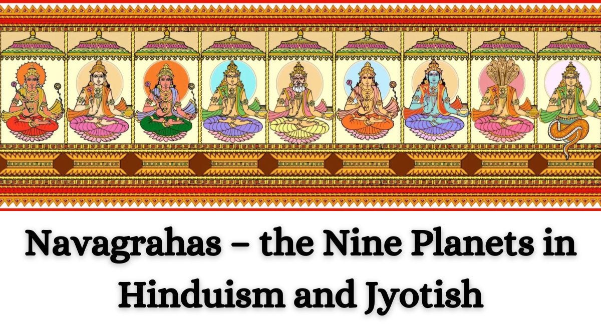 Navagrahas: the Nine Planets in Hinduism and Jyotish | Medium