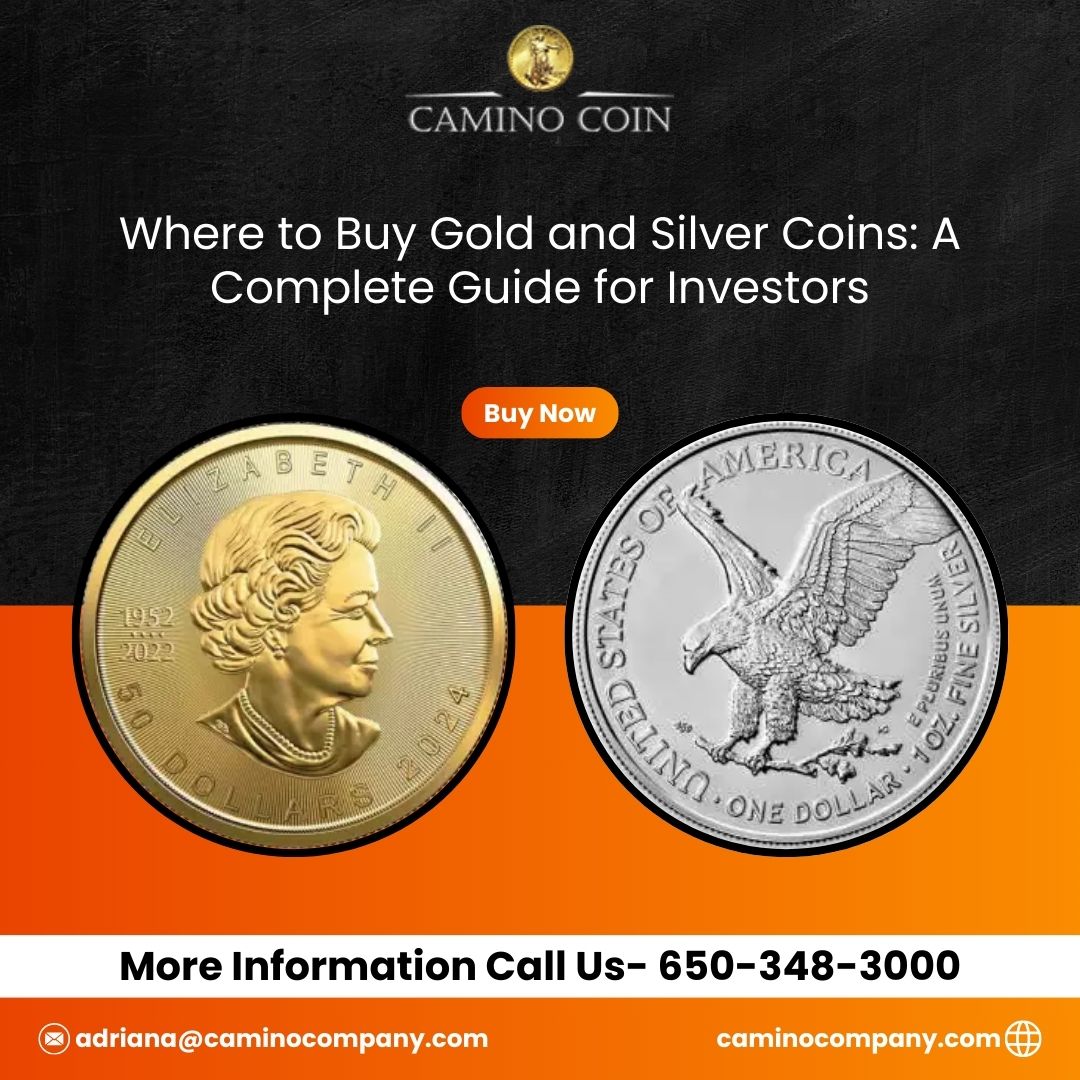 Where to Buy Gold and Silver Coins: A Complete Guide for Investors