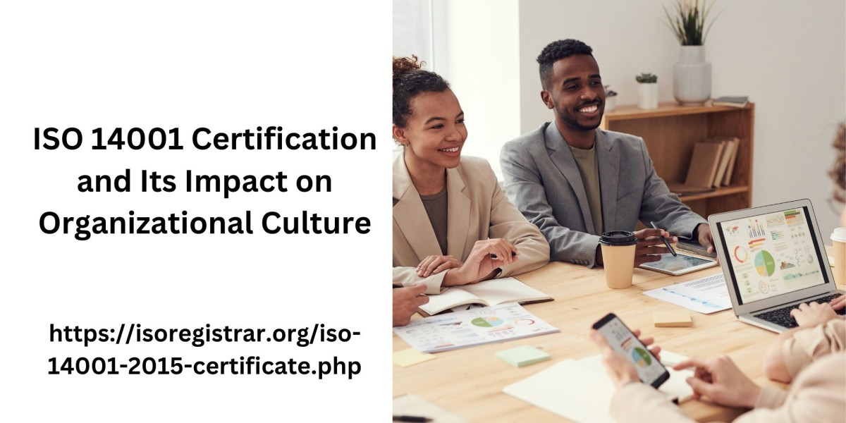 ISO 14001 Certification and Its Impact on Organizational Culture