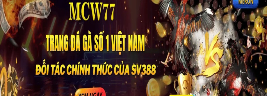 MCW77 Đỉnh Cao Trang Game Cá Cược Xanh Chín Năm 2024 Cover Image