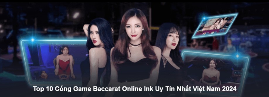 Top 10 Cổng Game Baccarat Online INK Uy Tín Nhất Việt Nam 2024 Cover Image