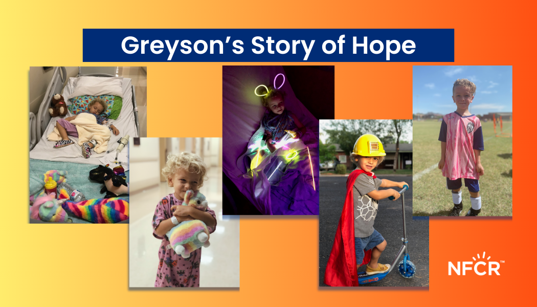 Beating Cancer At Just Three Years Old - Greyson's Story of Hope - NFCR