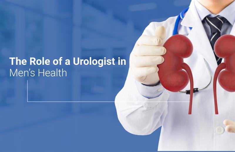 The Role of a Urologist in Men's Health Care