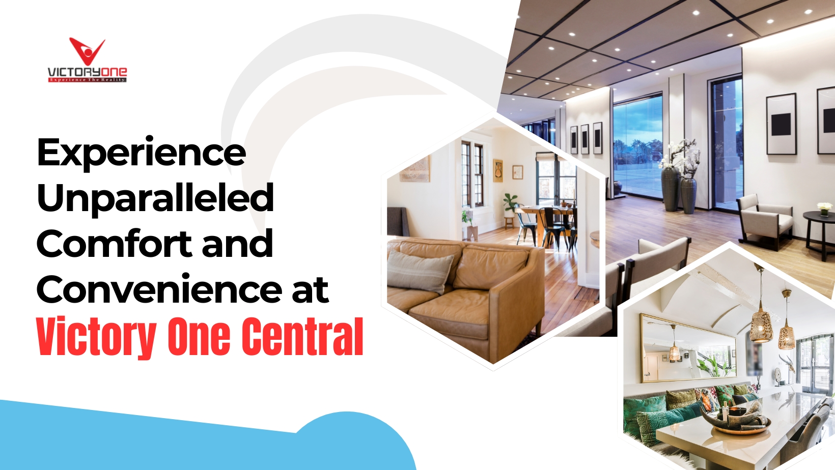 Experience Unparalleled Comfort and Convenience at Victory One Central