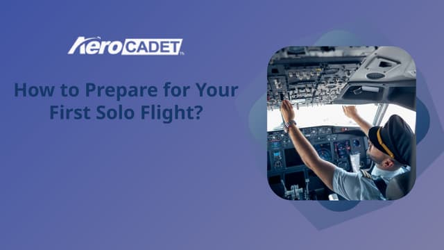 How to Prepare for Your First Solo Flight | PPT