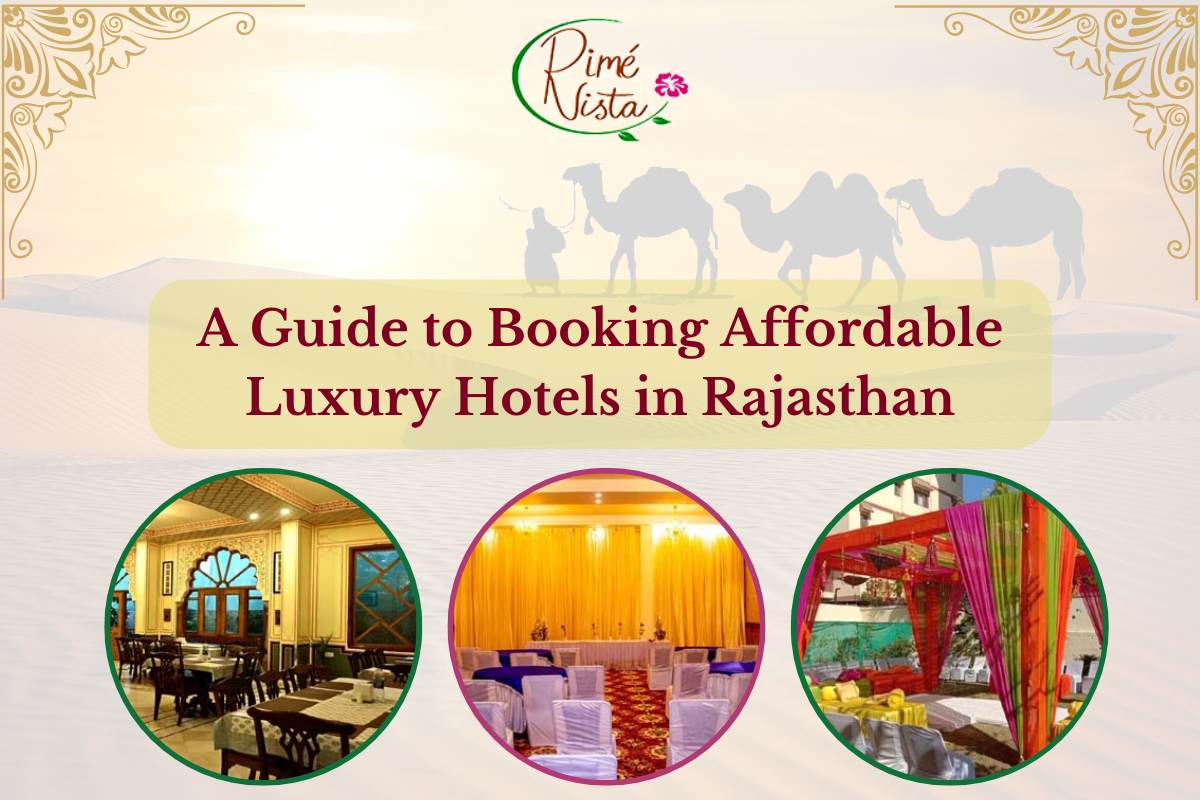 A Guide to Booking Affordable Luxury Hotels in Rajasthan