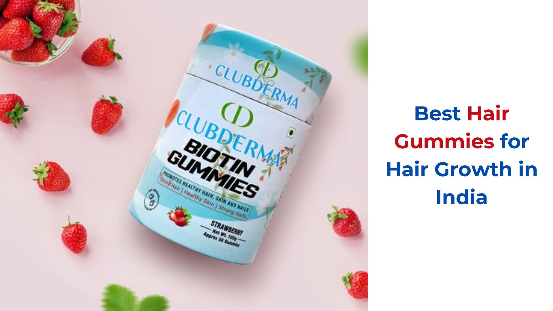 Best Hair Gummies for Hair Growth in India