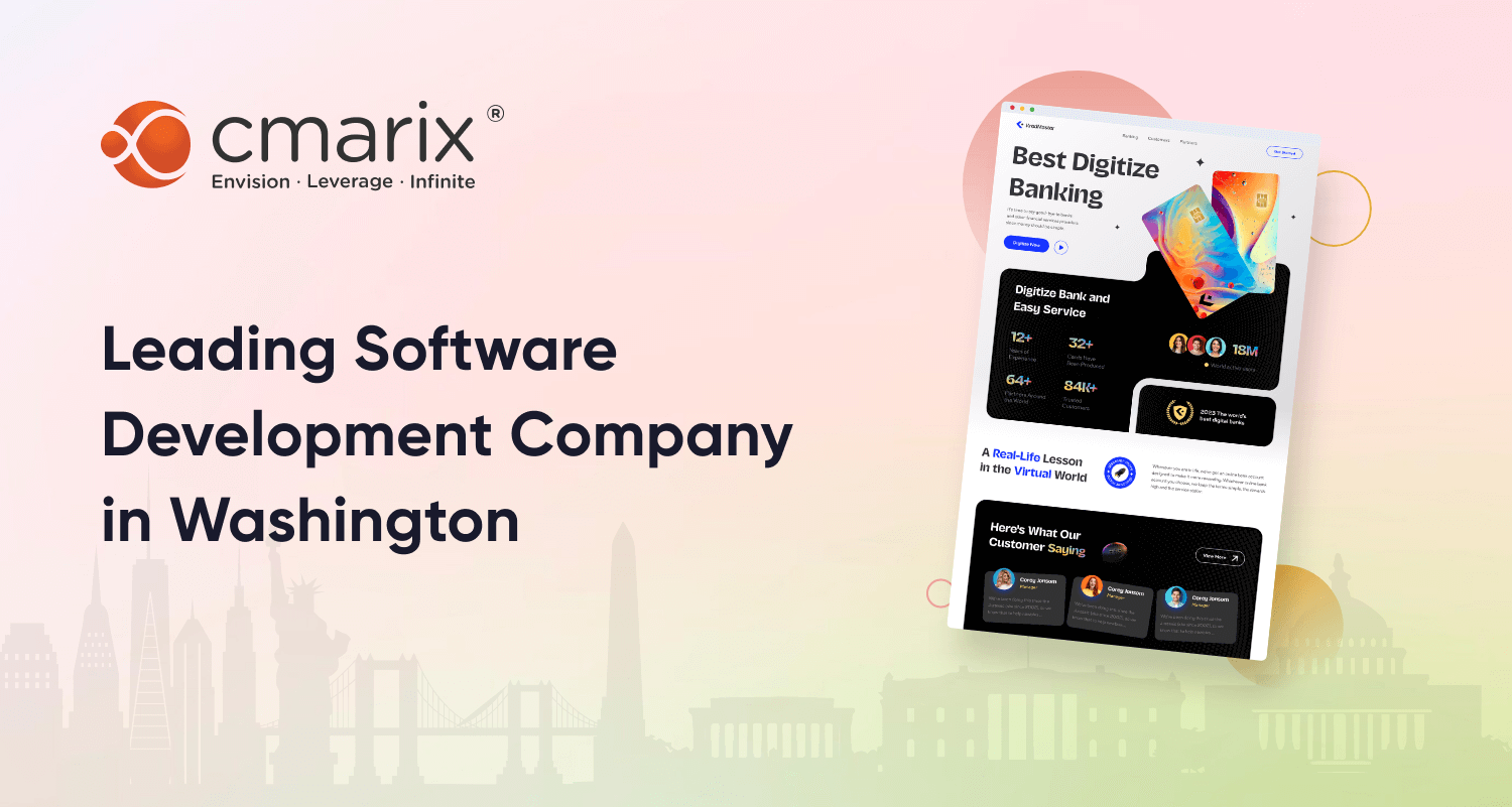 Custom Software Development Company in Washington, DC - CMARIX