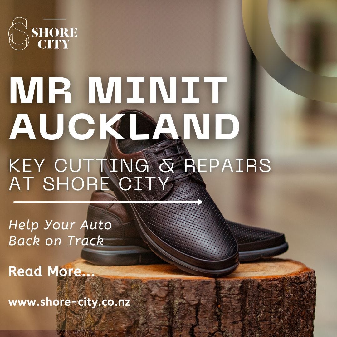 Mr Minit Auckland — Key Cutting & Repairs at Shore City | by Shore City Shopping Centre | Jan, 2025 | Medium