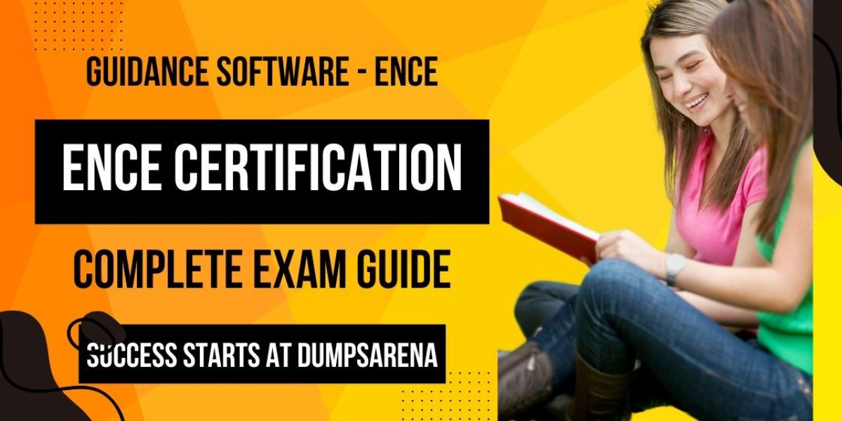 ENCE Certification 101: Start Here with DumpsArena