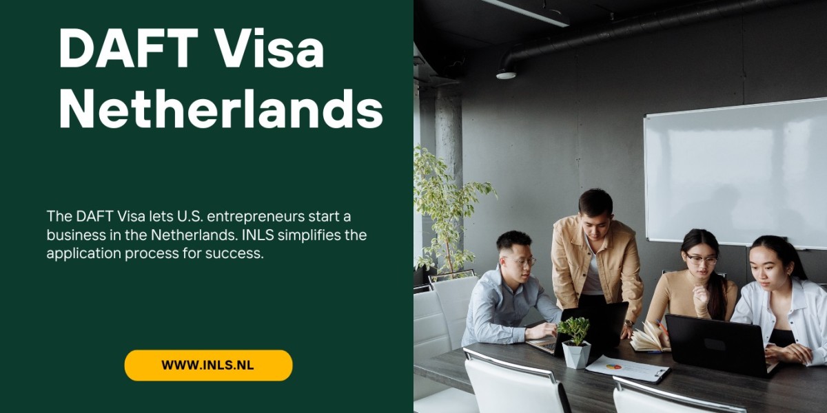 The DAFT Visa: Your Gateway to Doing Business in the Netherlands