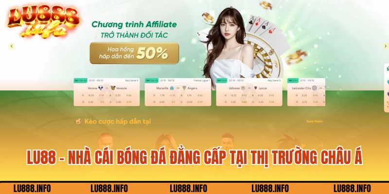 Lu88 - Link vào Nhà Cái Bóng Đá Đẳng Cấp Thị Trường Châu Á