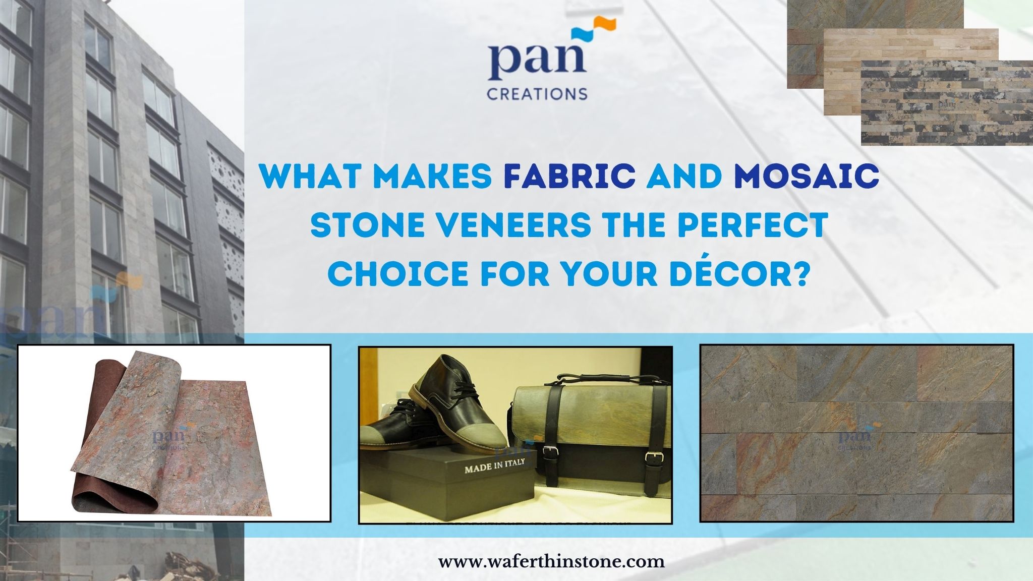 What Makes Fabric and Mosaic Stone Veneers the Perfect Choice for Your Décor?