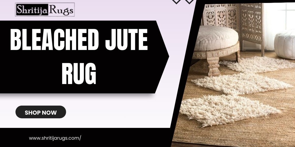 Transform Your Space with a Bleached Jute Rug by Shritija Rugs