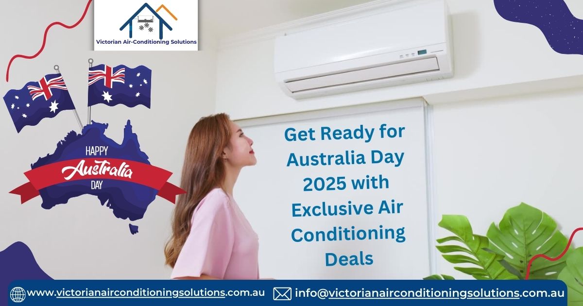 Get Ready for Australia Day 2025 with Exclusive Air Conditioning Deals