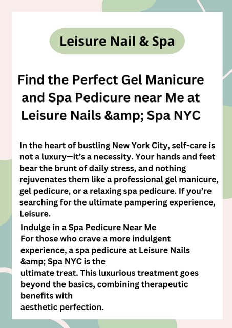 Find the Perfect Gel Manicure and Spa Pedicure near Me at Leisure Nails  Spa NYC