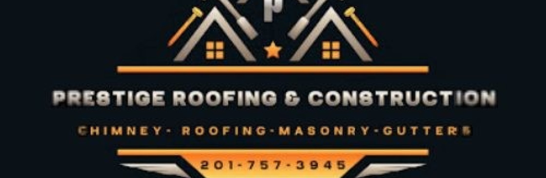 Prestige Roofing & Construction Cover Image