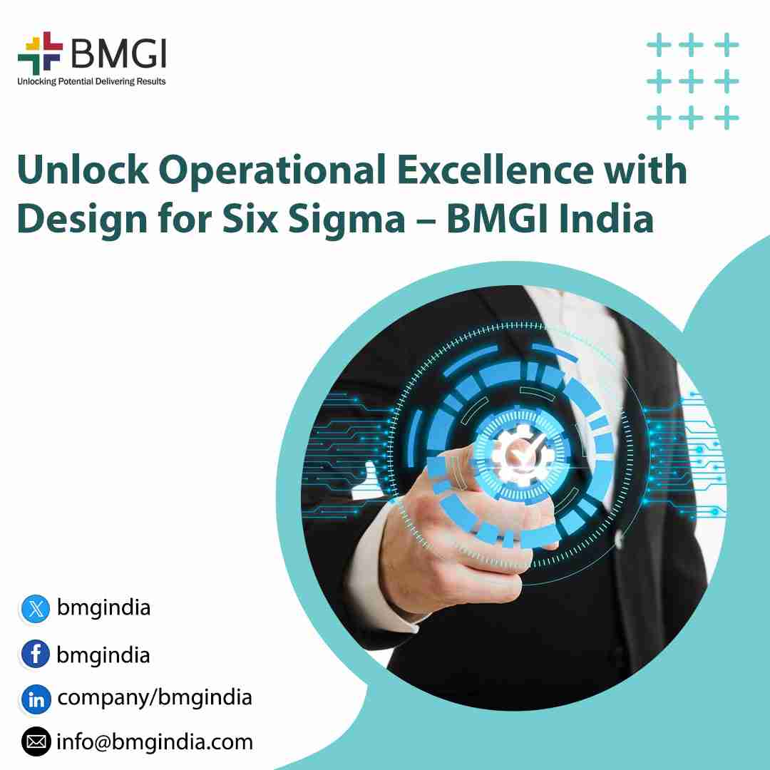 Unlock Operational Excellence with Design for Six ..