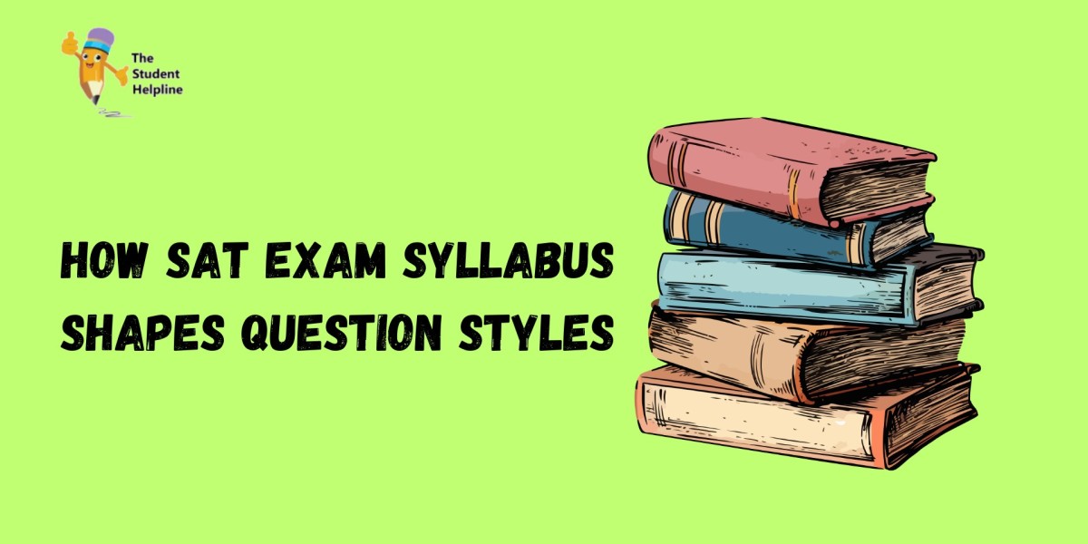 How SAT Exam Syllabus Shapes Question Styles