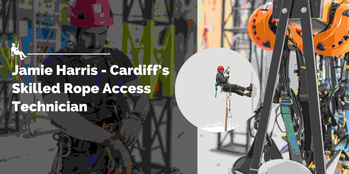 Jamie Harris - Cardiff’s Skilled Rope Access Technician