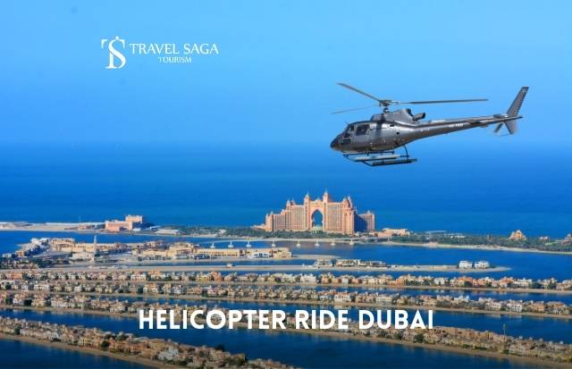 Helicopter Tour Dubai - Book Helicopter Ride Dubai with Travel Saga Tourism