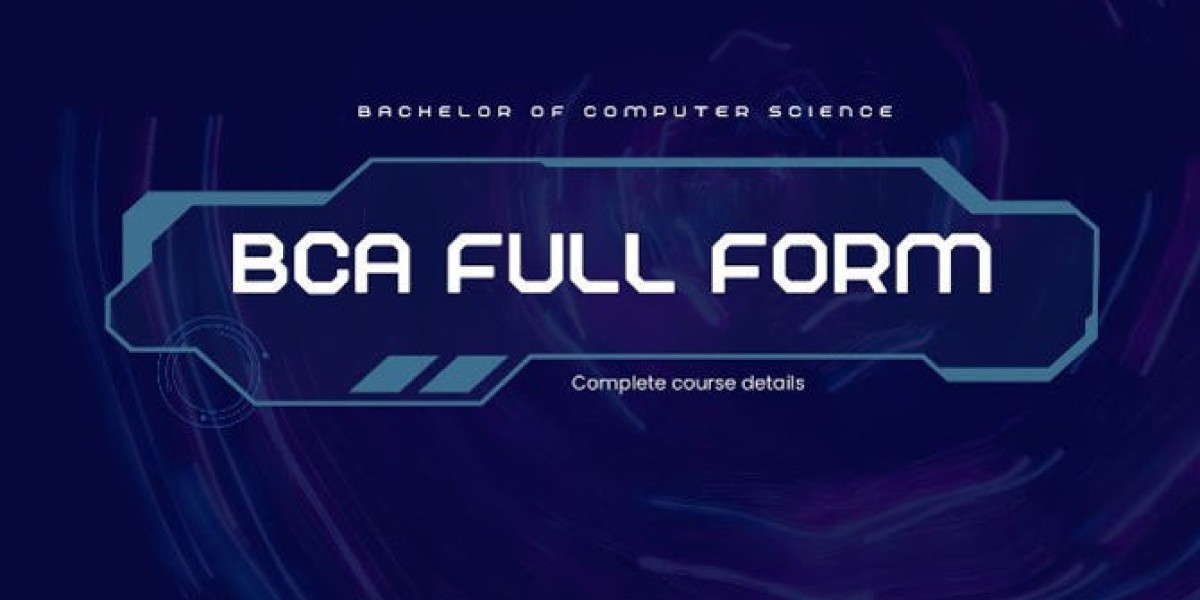 Understanding BCA Full Form: Your Gateway to the IT Industry