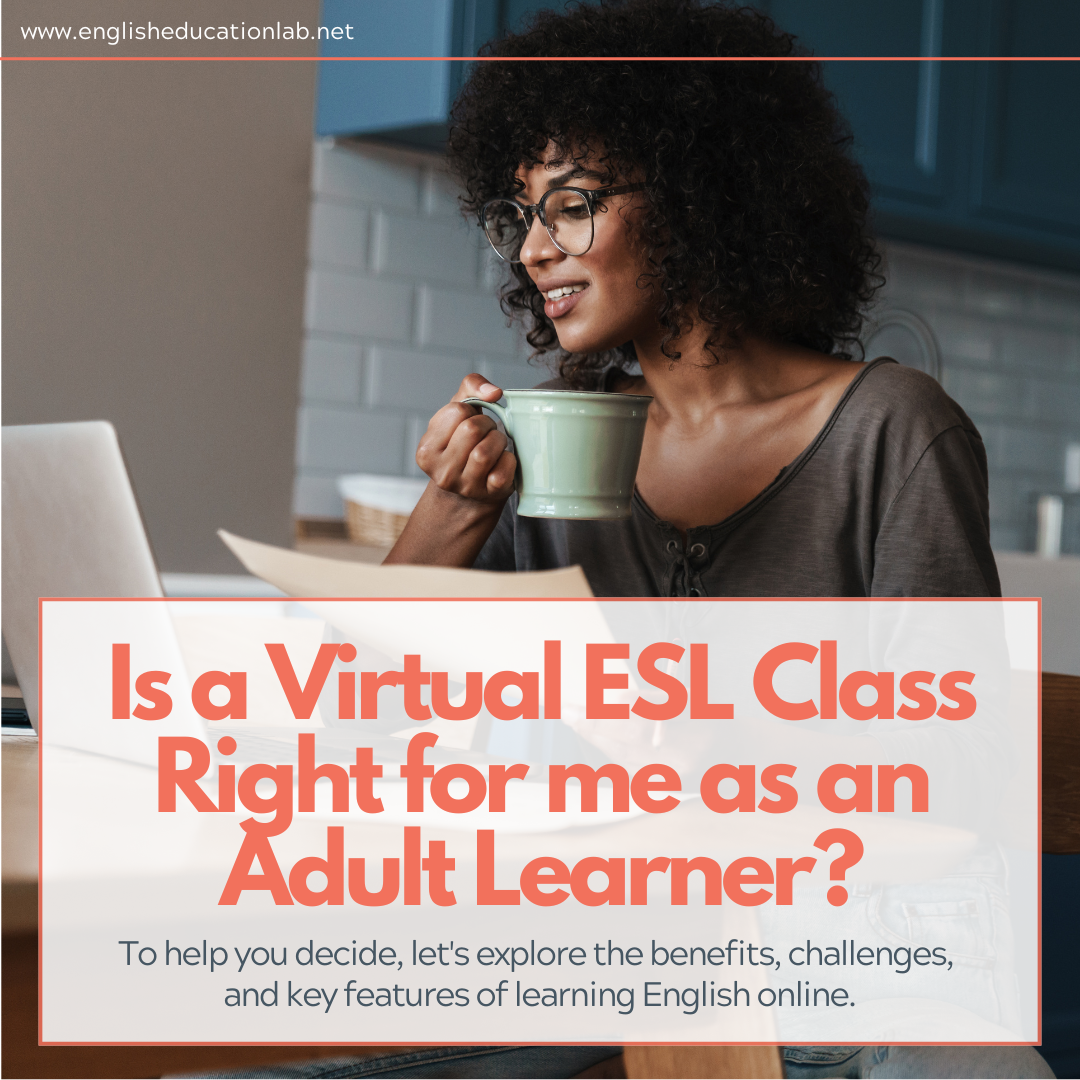 Is a virtual ESL class right for me?