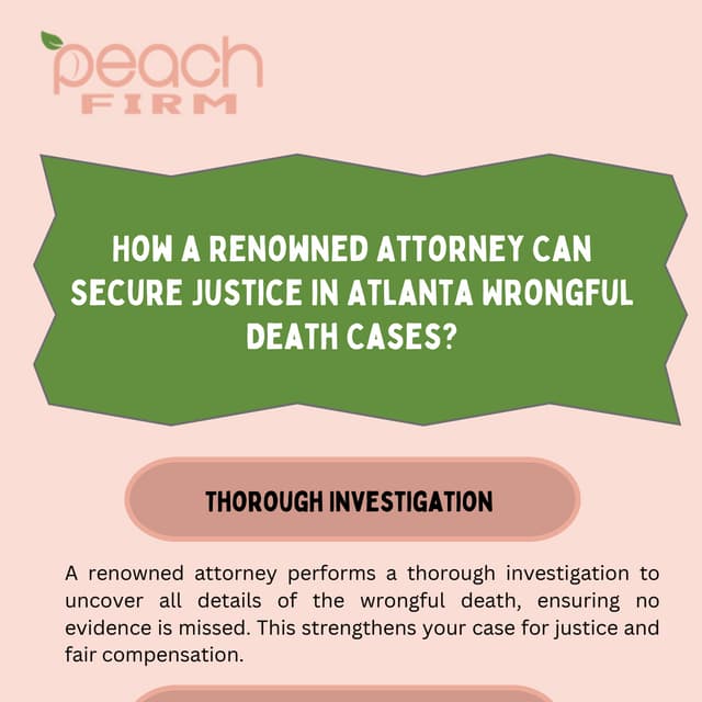 How a Renowned Attorney Can Secure Justice in Atlanta Wrongful Death Cases? | PDF