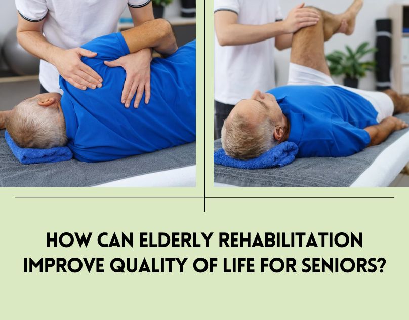 How Can Elderly Rehabilitation Improve Quality Of Life For Seniors? - JEHU SEO HOUSE