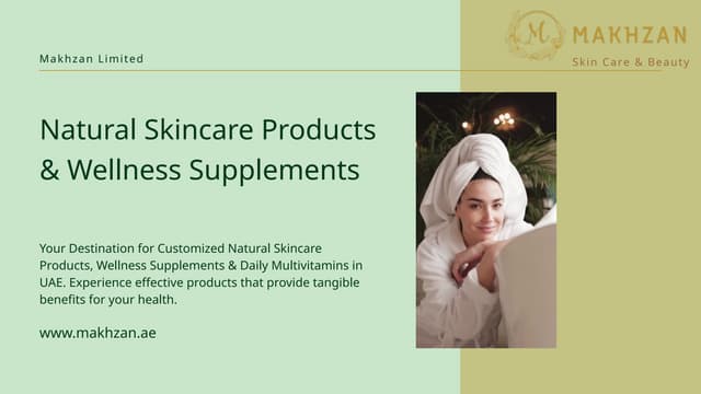 Makhzan Limited: Achieve Radiant Skin with Makhzan Limited Natural Facial Care | PPT