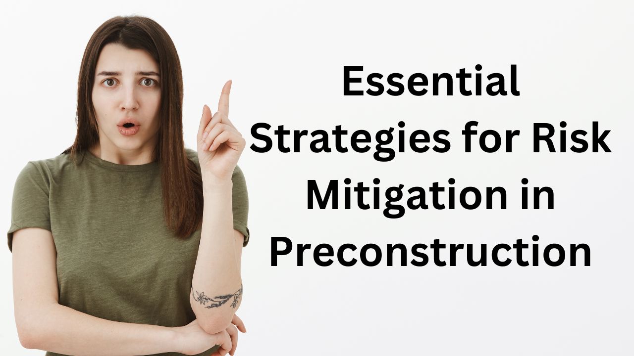 Essential Strategies for Risk Mitigation in Preconstruction | Optimar Precon