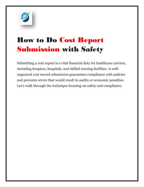 How to Do Cost Report Submission with Safety | PDF