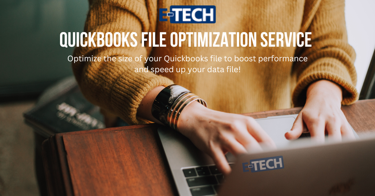 QuickBooks File Optimization Service: Boost Performance & Reduce File Size