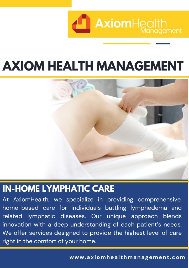 PPT - Axiom Health Management to Expand its Lymphedema Therapy Services to Palm Beach PowerPoint Presentation - ID:13984331