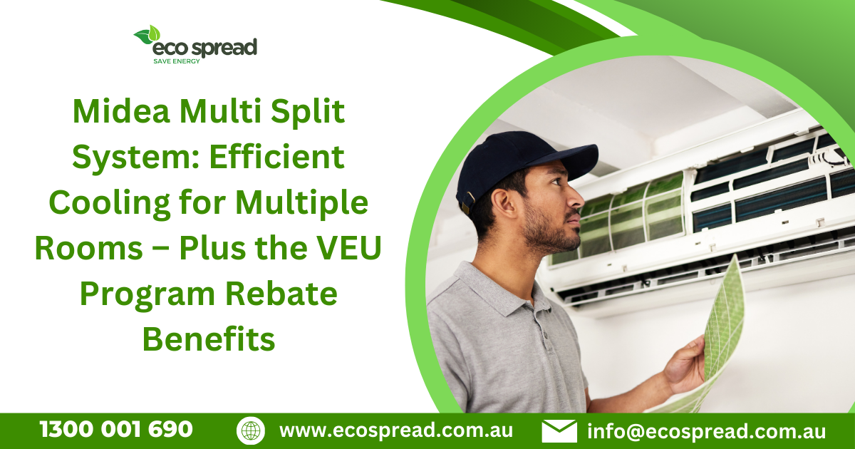 Midea Multi Split System: Efficient Cooling with VEU Rebate