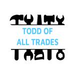 Todd Of All Trades LLC Profile Picture