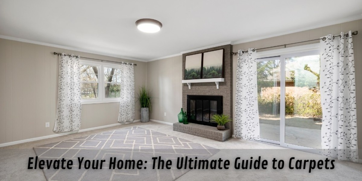 Elevate Your Home: The Ultimate Guide to Carpets