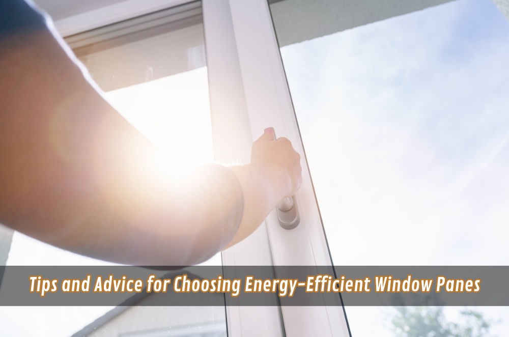 Tips and Advice for Choosing Energy-Efficient Window Panes  | Lifehack