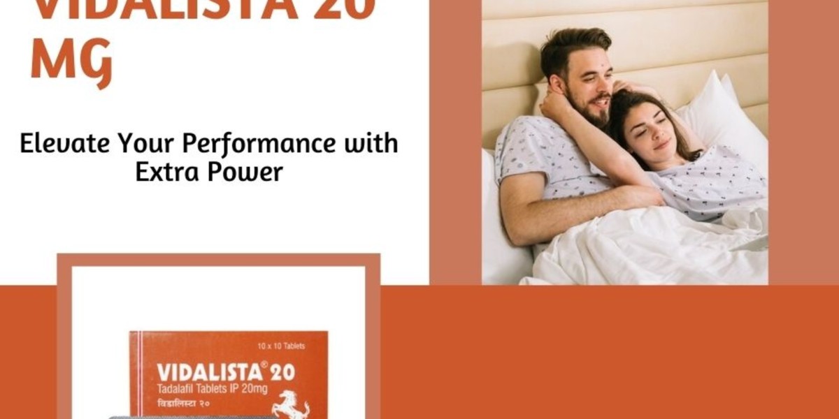 Vidalista 20 mg – Ultimate Solution for Stronger Erections