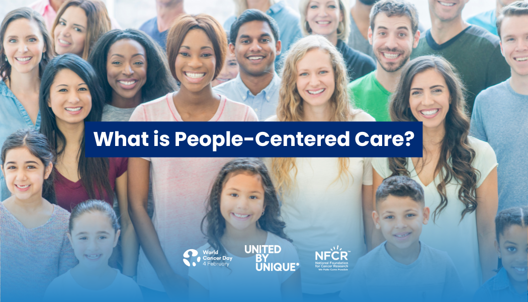 NFCR Insights: What Does People-Centered Care Mean to You?