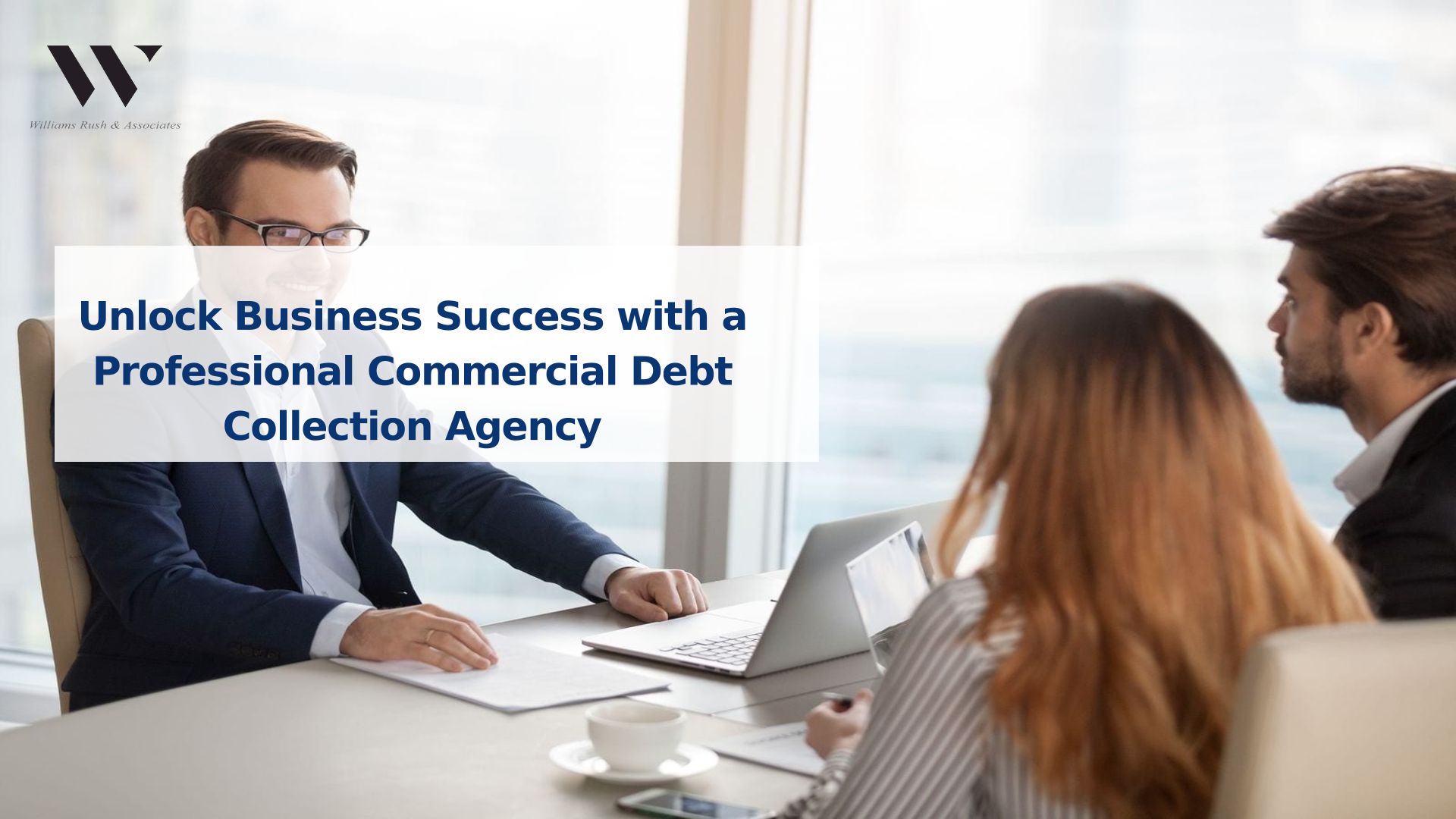 Unlock Business Success With A Professional Commercial Debt Collection Agency