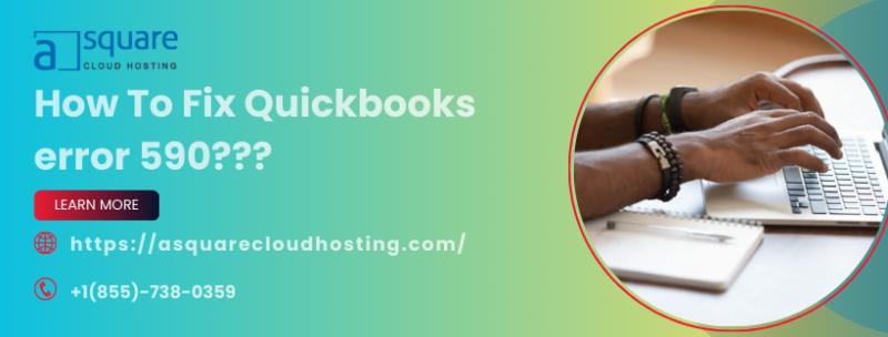 How to Rectify QuickBooks Error 590: A Comprehensive Guide | APSense.com