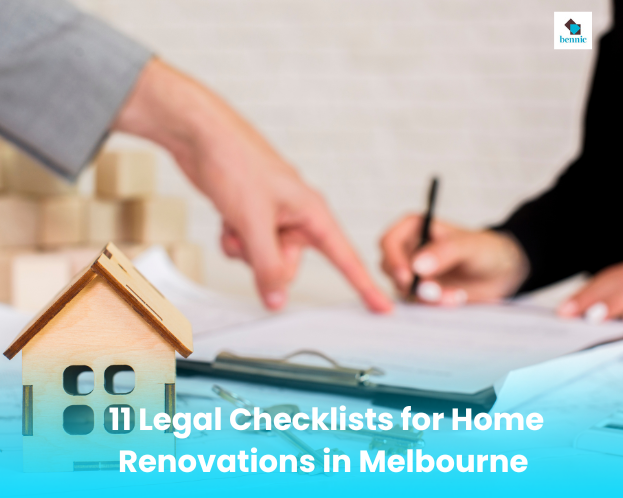 11 Legal Checklists for Home Renovations in Melbourne